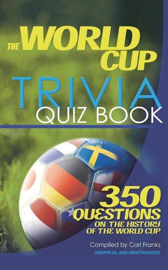 The World Cup Trivia Quiz Book Franks Carl