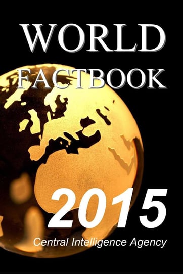 The World Factbook Opracowanie zbiorowe