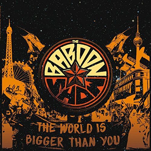 The World Is Bigger Than You The Baboon Show
