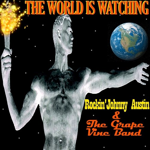 The World Is Watching The Grape Vine Band