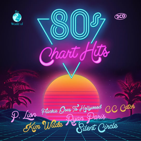 The World Of... 80's Chart Hits Various Artists