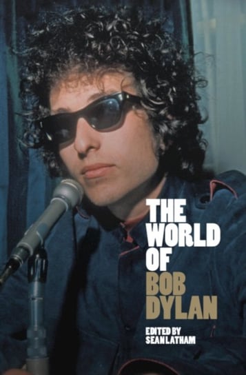 The World of Bob Dylan Opracowanie zbiorowe