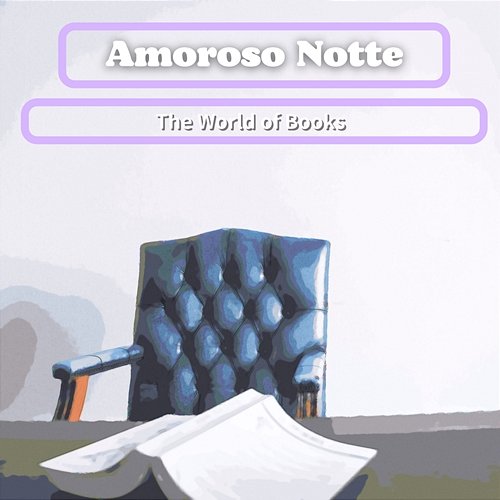 The World of Books Amoroso Notte