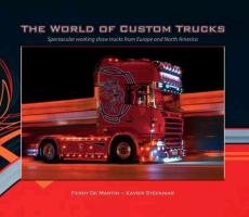 The World of Custom Trucks Martin Ferdy, Stefaniak Xavier
