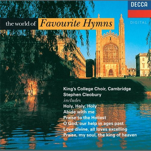 The World of Favourite Hymns Choir of King's College, Cambridge, Stephen Cleobury