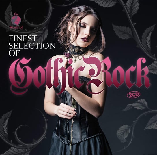 The World Of... Finest Selection Of Gothic Rock Various Artists