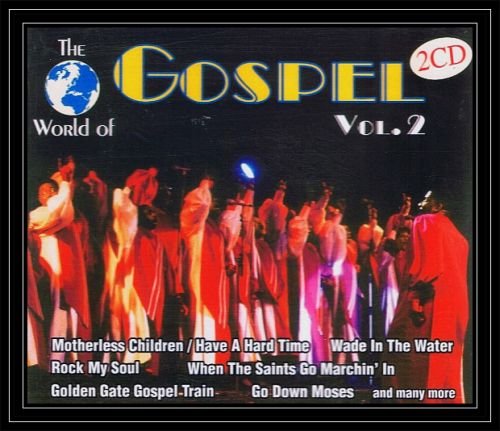 The World Of Gospel. Volume 2 Various Artists