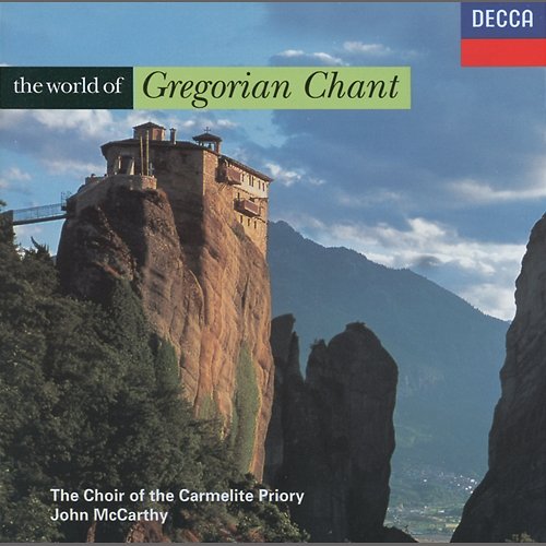 The World of Gregorian Chant Choir Of The Carmelite Priory, London, John McCarthy