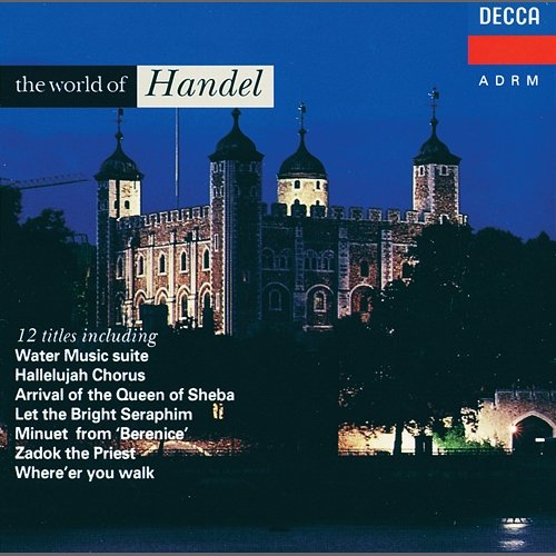 Handel: Messiah, HWV 56 / Pt. 2 - "Hallelujah" Academy of St Martin in the Fields Chorus, Academy of St Martin in the Fields, Sir Neville Marriner