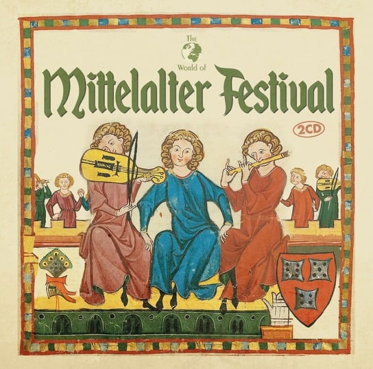 The World Of...Mittelalter Festival Various Artists