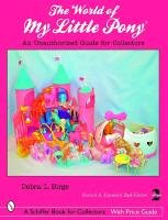 The World of My Little Pony Birge Debra L.