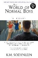 The World of Normal Boys Soehnlein K. M.