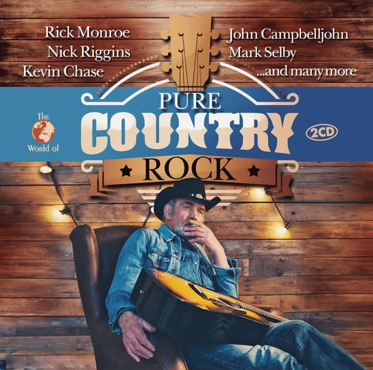 The World Of... Pure Country Rock Various Artists