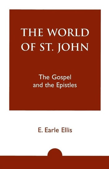The World of St. John Ellis E.