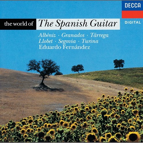 The World of The Spanish Guitar Eduardo Fernández