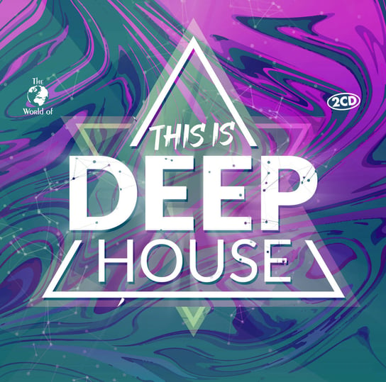 The World Of...This Is Deep House Various Artists