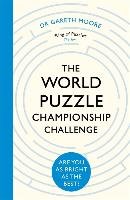 The World Puzzle Championship Challenge: Are You as Bright as the Best? Moore Gareth