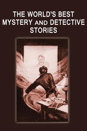 The World's Best Mystery and Detective Stories Julian Hawthorne