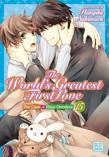 The World's Greatest First Love, Vol. 15 Nakamura Shungiku
