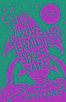 The World's Greatest Space Cadet Carter James