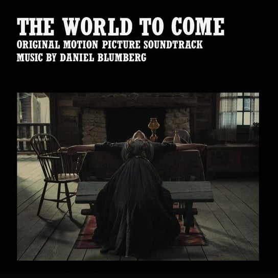 The World to Come Blumberg Daniel