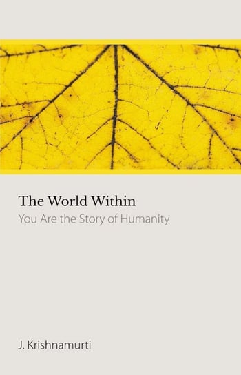 The World Within Krishnamurti Jiddu