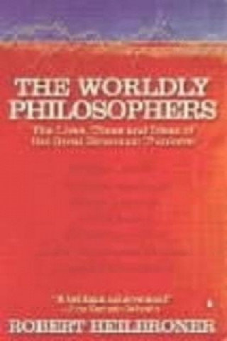 The Worldly Philosophers Heilbroner Robert L.