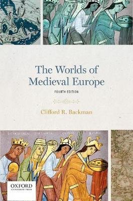The Worlds of Medieval Europe Opracowanie zbiorowe