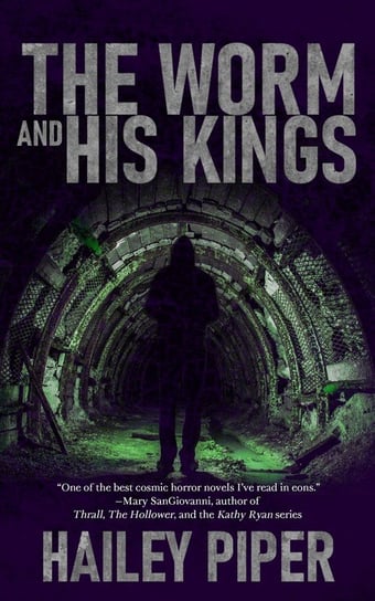 The Worm and His Kings Off Limits Press LLC