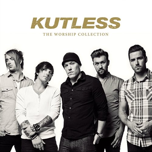 The Worship Collection Kutless