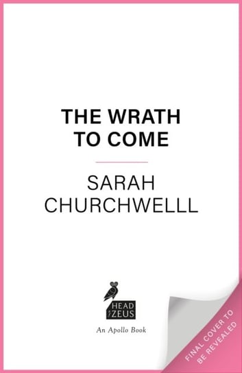 The Wrath to Come: Gone with the Wind and the Lies America Tells Churchwell Sarah