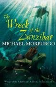 The Wreck of the Zanzibar Morpurgo Michael