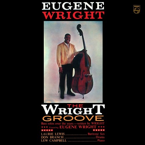 The Wright Groove Eugene Wright