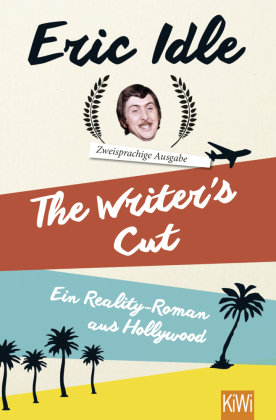 The Writer's Cut (Zweisprachige Ausgabe) Idle Eric