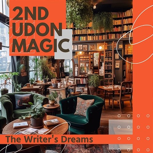 The Writer's Dreams 2nd Udon Magic