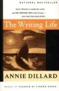 The Writing Life Dillard Annie