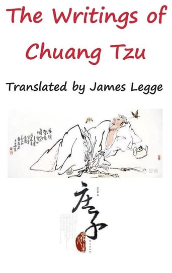 The Writings of Chuang Tzu Chuang Tzu