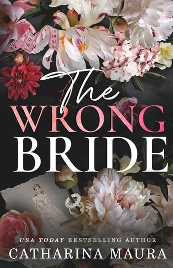 The Wrong Bride Catharina Maura