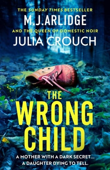 The Wrong Child Julia Crouch