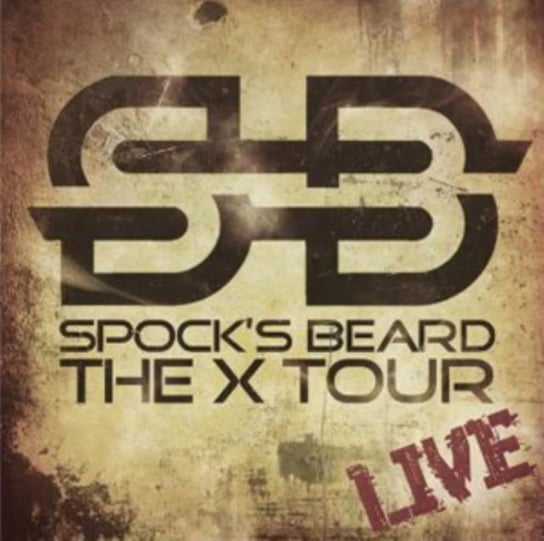 The X Tour Live Spock's Beard