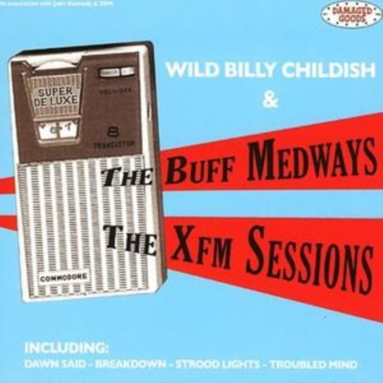 The Xfm Sessions The Buff Medways