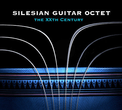 The XXth Century Silesian Guitar Octet