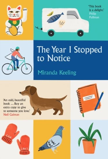 The Year I Stopped to Notice Miranda Keeling