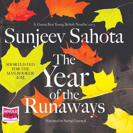 The Year of the Runaways Sahota Sunjeev