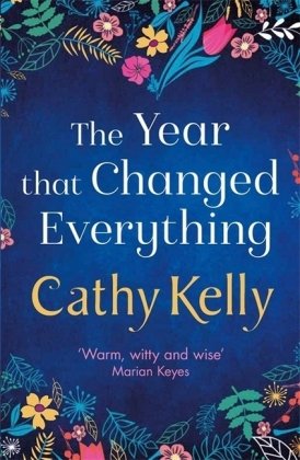 The Year that Changed Everything Kelly Cathy