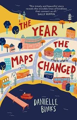 The Year the Maps Changed Danielle Binks