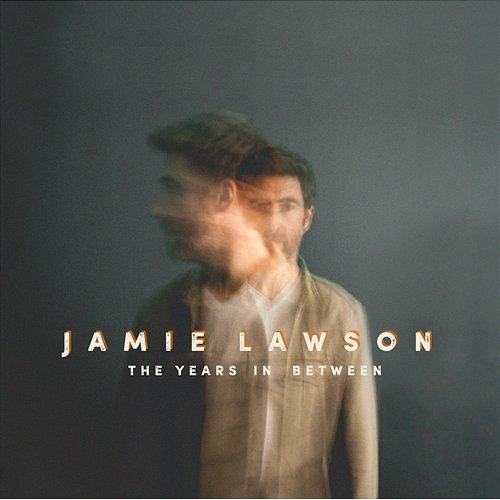 The Years in Between Jamie Lawson