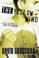 The Yellow Wind: With a New Afterword by the Author Grossman David