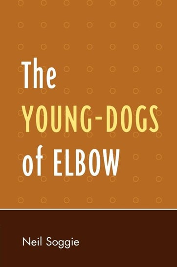 The Young-Dogs of Elbow Soggie Neil
