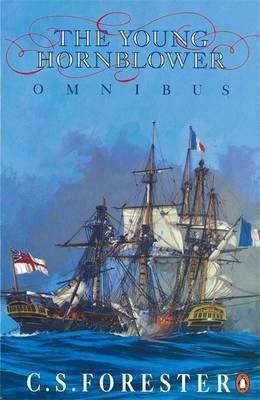 The Young Hornblower Omnibus C.S. Forester